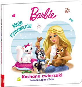 Picture of Barbie. Moje Rymowanki Kochane Zwierzaki
