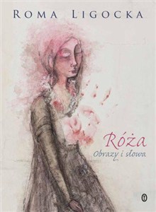Obrazek Róża obrazy i słowa