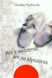 Obrazek Ani z widzenia ani ze słyszenia