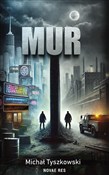 Mur - Michał Tyszkowski -  books from Poland