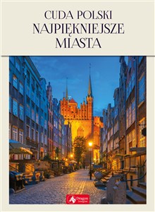 Obrazek Cuda Polski Najpiękniejsze miasta