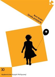 Obrazek Strefa przejścia O końcu postkomunizmu