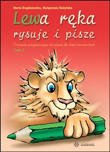 Obrazek Lewa ręka rysuje i pisze 2 Ćwiczenia przygotowujące do pisania dla dzieci leworęcznych