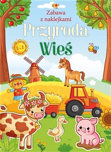 Picture of Przyroda. Wieś. Zabawa z naklejkami