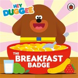 Obrazek Hey Duggee: The Breakfast Badge