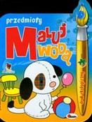 Maluj wodą... -  Książka z wysyłką do UK