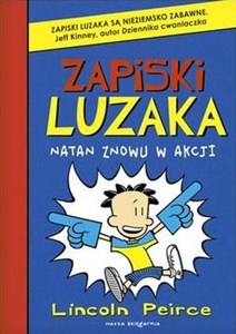 Obrazek Zapiski luzaka Natan znowu w akcji
