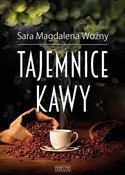 Zobacz : Tajemnice ... - Sara Magdalena Woźny