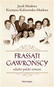 Zobacz : Frassati G... - Jacek Moskwa, Krystyna Kalinowska