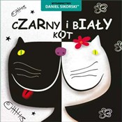Zobacz : Czarny i b... - Daniel Sikorski