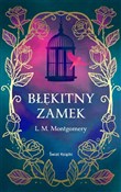 Zobacz : Błękitny Z... - Lucy Maud Montgomery