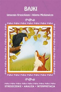 Obrazek Bajki Ignacego Krasickiego i Adama Mickiewicza Streszczenie Analiza Interpretacja