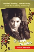 Książka : O jedną za... - Jackie Stevens