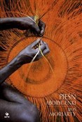 Polska książka : Pieśń Abor... - Ros Moriarty