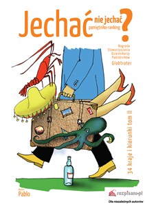 Obrazek Jechać nie jechać? Tom 2 Pamiętniko-ranking. 36 krajów i kierunków