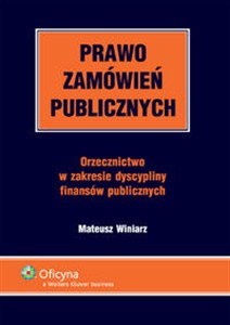 Obrazek Prawo zamówień publicznych Orzecznictwo w zakresie dyscypliny finansów publicznych