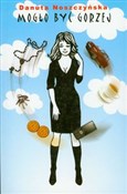 Polska książka : Mogło być ... - Danuta Noszczyńska