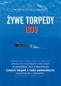 Zobacz : Żywe torpe... - Elżbieta Szumiec-Zielińska