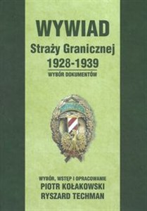 Obrazek Wywiad Straży Granicznej 1928-1939 Wybór dokumentów