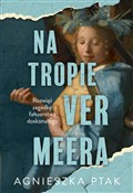 Polska książka : Na tropie ... - Agnieszka Ptak